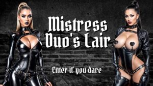 Mistress Duo's Lair